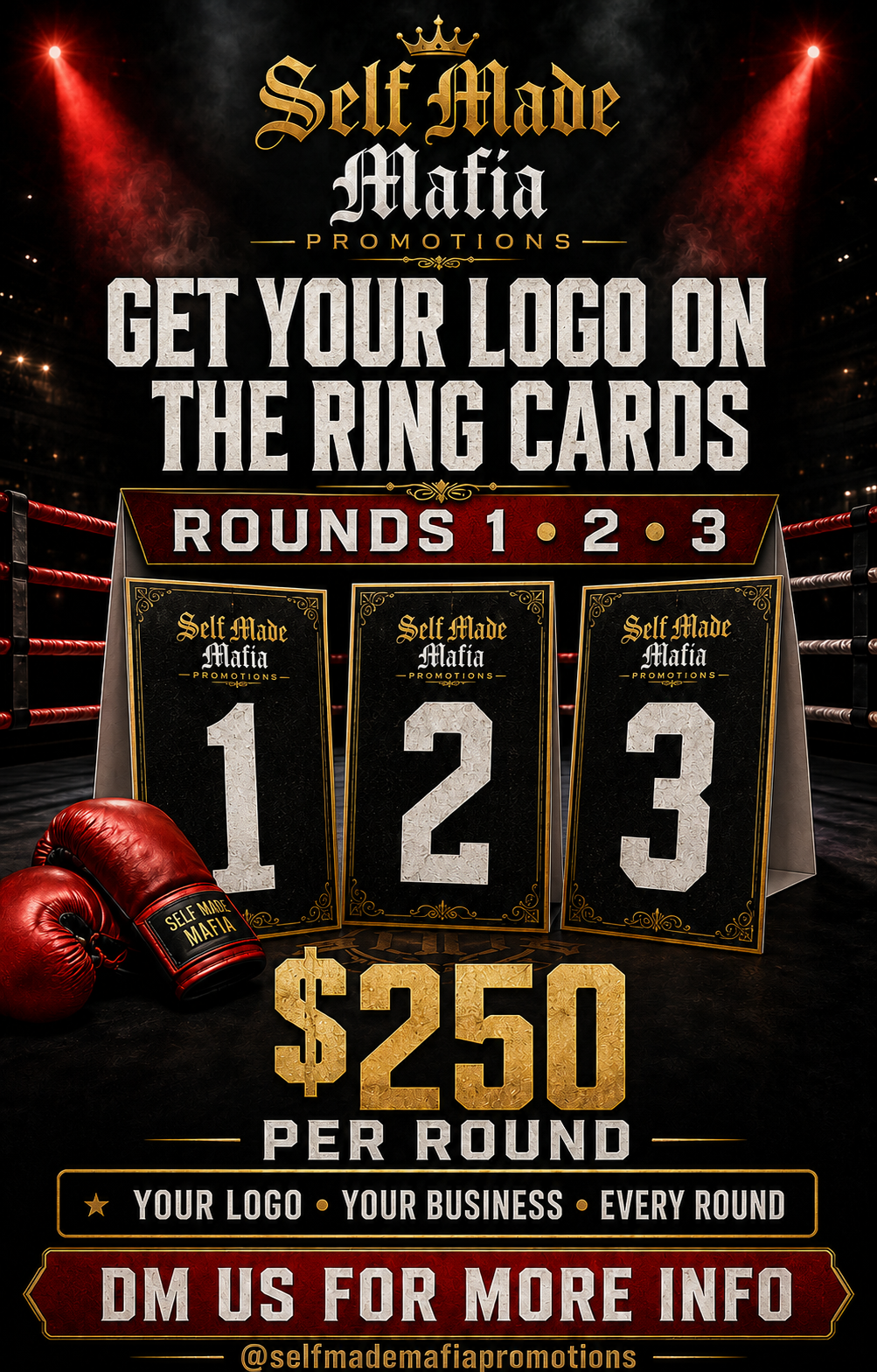 Self Made Mafia Promotions ring cards for rounds one, two and three